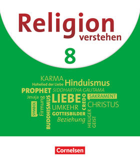 Lorenz / Schwarzhuber / Sebald |  Religion verstehen. 8. Jahrgangsstufe - Realschule Bayern - Schülerbuch | Buch |  Sack Fachmedien