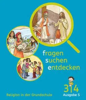 Deckert-Rudolph / Lakner / Rendle |  Fragen-suchen-entdecken - Ausgabe S Band 3/4 - Schülerbuch | Buch |  Sack Fachmedien