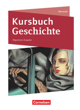 Biermann / Jäger / Radecke-Rauh |  Kursbuch Geschichte. Von der Antike bis zur Gegenwart - Neue Allgemeine Ausgabe | Buch |  Sack Fachmedien