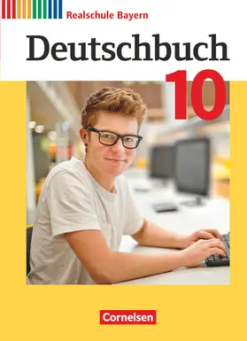  Deutschbuch - Sprach- und Lesebuch - 10. Jahrgangsstufe.Realschule Bayern - Schülerbuch | Buch |  Sack Fachmedien