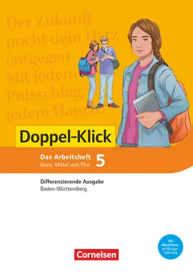 Bentin / Zander / Brosi |  Doppel-Klick Band 5: 9. Schuljahr - Differenzierende Ausgabe Baden-Württemberg - Arbeitsheft mit Lösungen | Buch |  Sack Fachmedien