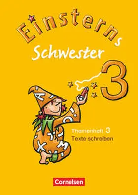 Oswald / Bauer / Maurach |  Einsterns Schwester - Sprache und Lesen - Ausgabe 2009 - 3. Schuljahr | Buch |  Sack Fachmedien