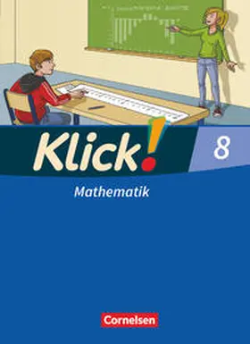 Friedemann-Zemkalis / Busch / Glaubitz |  Klick! Mathematik 8. Schuljahr. Schülerbuch Mittel-/Oberstufe - Östliche und westliche Bundesländer | Buch |  Sack Fachmedien