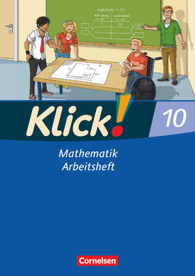 Jacob / Jenert / Ledebur |  Klick! Mathematik 10. Schuljahr. Arbeitsheft. Mittel-/Oberstufe. Östliche und westliche Bundesländer | Buch |  Sack Fachmedien