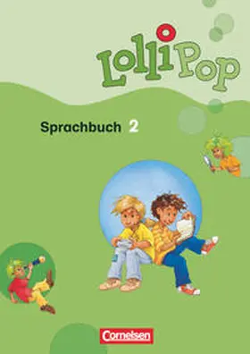 Hütten / Kulick / Ohnacker |  LolliPop. Sprachbuch 2. Schuljahr. Schülerbuch | Buch |  Sack Fachmedien