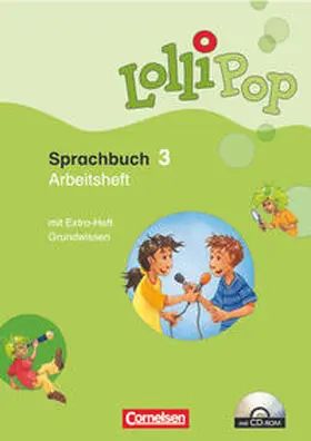 Dorst / Grell / Kliem | LolliPop Sprachbuch 3. Arbeitsheft | Buch | 978-3-06-081127-4 | sack.de