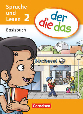 Koenen / Arteaga / Strozyk |  der die das - Sprache 2. Schuljahr. Basisbuch Sprache und Lesen | Buch |  Sack Fachmedien
