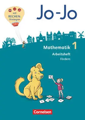 Huck / Schulz / Köppen |  Jo-Jo Mathematik 1. Schuljahr - Allgemeine Ausgabe 2018- Arbeitsheft Fördern | Buch |  Sack Fachmedien