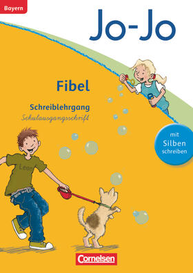 Löbler |  Jo-Jo Fibel - Grundschule Bayern - Neubearbeitung. Schreiblehrgang in Schulausgangsschrift | Buch |  Sack Fachmedien