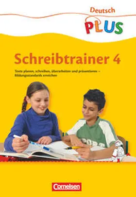 Krönert / Berthold / Dorst |  Deutsch plus 4. Schuljahr. Arbeitsheft Grundschule. Schreibtrainer | Buch |  Sack Fachmedien