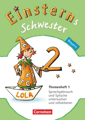 Bauer / Leopold / Maurach |  Einsterns Schwester - Sprache und Lesen 2. Jahrgangsstufe. Themenheft 1 Leihmaterial Bayern | Buch |  Sack Fachmedien