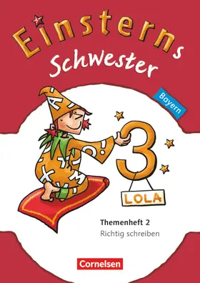 Gerstenmaier / Bauer / Grimm |  Einsterns Schwester - Sprache und Lesen 3. Jahrgangsstufe. Themenheft 2 Bayern | Buch |  Sack Fachmedien