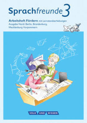 Junghänel / Knöfler / Kelch |  Sprachfreunde 3. Schuljahr. Arbeitsheft Fördern. Ausgabe Nord | Buch |  Sack Fachmedien