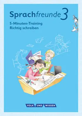 Junghänel |  Sprachfreunde - Ausgabe Nord/Süd 3. Schuljahr - 5-Minuten-Training "Richtig schreiben" | Buch |  Sack Fachmedien