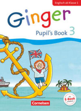 Caspari-Grote / Kraaz / Grandt |  Ginger - Early Start Edition 3. Schuljahr - Pupil's Book | Buch |  Sack Fachmedien