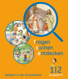 Eurich / Ort / Hofbauer |  fragen - suchen - entdecken 1./2. Schuljahr - Ausgabe N - Schülerbuch | Buch |  Sack Fachmedien