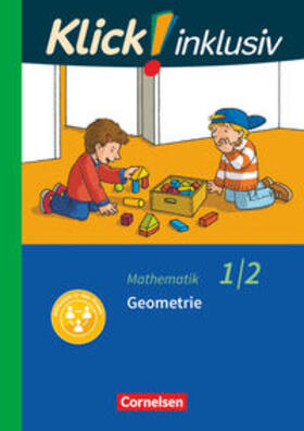 Burkhart / Franz / Weisse |  Klick! inklusiv 1./2. Schuljahr - Grundschule / Förderschule - Mathematik - Geometrie | Buch |  Sack Fachmedien