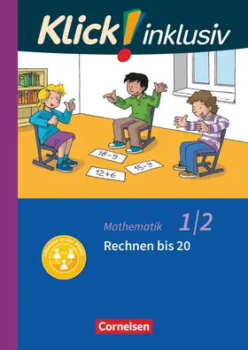 Burkhart / Franz / Weisse |  Klick! inklusiv 1./2. Schuljahr - Grundschule / Förderschule - Mathematik - Rechnen bis 20 | Buch |  Sack Fachmedien