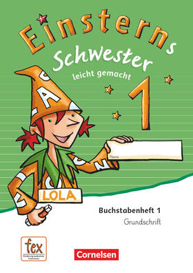 Bauer / Maurach |  Einsterns Schwester - Erstlesen 1. Schuljahr. Leicht gemacht - Grundschrift Buchstabenheft 1 - Ausgabe 2015 | Buch |  Sack Fachmedien