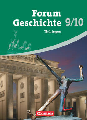 Hofmeier / Regenhardt / Siebeneicker |  Forum Geschichte 9./10. Schuljahr. Schülerbuch Thüringen | Buch |  Sack Fachmedien