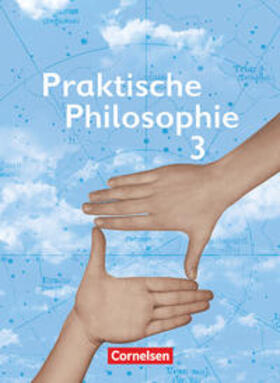 Berg / Henke / Denzin |  Praktische Philosophie 3. Schülerbuch. Nordrhein-Westfalen | Buch |  Sack Fachmedien