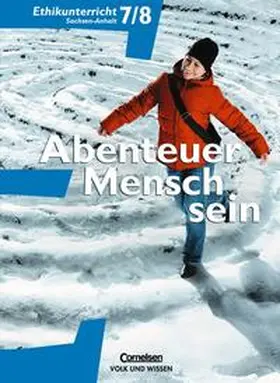 Berg / Eischeid / Fincke |  Abenteuer Mensch sein - Östliche Bundesländer und Berlin / Band 2 - Ethikunterricht | Buch |  Sack Fachmedien