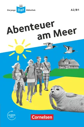 Behnke |  Die junge DaF-Bibliothek A2/B1 - Abenteuer am Meer | Buch |  Sack Fachmedien