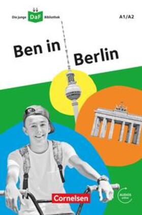 Kiesele |  Die junge DaF-Bibliothek / A1/A2 - Ben in Berlin | eBook | Sack Fachmedien
