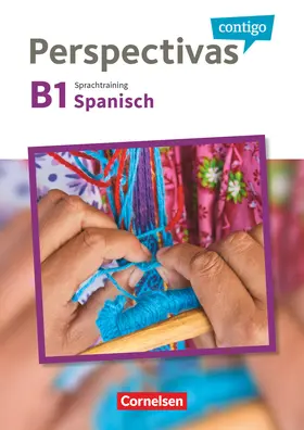  Perspectivas contigo B1 - Sprachtraining | Buch |  Sack Fachmedien