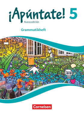  ¡Apúntate! - Ausgabe 2016 - Band 5 - Grammatikheft | Buch |  Sack Fachmedien