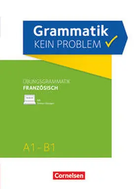 Funke / Runge |  Grammatik - kein Problem A1-B1 - Französisch. Übungsbuch | Buch |  Sack Fachmedien