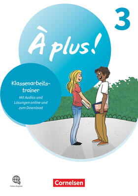  À plus ! 1. und 2. Fremdsprache. Band 3 - Klassenarbeitstrainer | Buch |  Sack Fachmedien