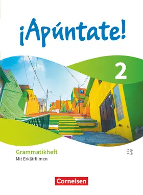 Peppel | ¡Apúntate! Band 2 - Ausgabe 2024 - Grammatikheft mit Erklärfilmen | Buch | 978-3-06-123152-1 | sack.de