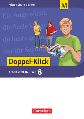 Bonora / Scharfe / Leipold |  Doppel-Klick 8. Jahrgangsstufe - Mittelschule Bayern - Arbeitsheft mit Lösungen. Für M-Klassen | Buch |  Sack Fachmedien