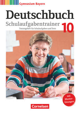 Wolf / Kratz / Finkenzeller |  Deutschbuch Gymnasium 10. Jahrgangsstufe - Bayern - Schulaufgabentrainer mit Lösungen | Buch |  Sack Fachmedien