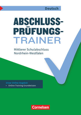 Alkämper / Koch / Wübbels |  Abschlussprüfungstrainer Deutsch 10. Schuljahr - Nordrhein-Westfalen - Mittlerer Schulabschluss | Buch |  Sack Fachmedien