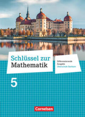  Schlüssel zur Mathematik 5. Schuljahr - Differenzierende Ausgabe Mittelschule Sachsen - Schülerbuch | Buch |  Sack Fachmedien