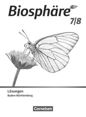 Schrank / Agster / Felch |  Biosphäre Sekundarstufe I 7./8. Schuljahr. Gymnasium Baden-Württemberg - Lösungen zum Schulbuch | Buch |  Sack Fachmedien