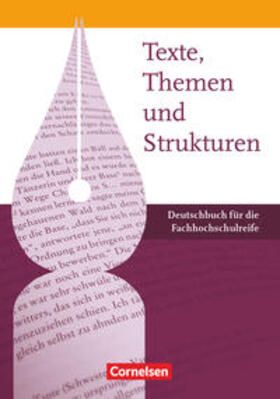 Derzbach-Rudolph / Schurf / Franken | Texte, Themen und Strukturen - Fachhochschulreife. Schülerbuch | Buch | 978-3-06-450424-0 | sack.de