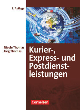 Thomas |  Kurier. Express- und Postdienstleistungen. Fachkunde - Neubearbeitung | Buch |  Sack Fachmedien