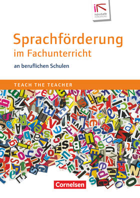 Günther / Laxczkowiak / Niederhaus |  Teach the teacher: Sprachförderung im Fachunterricht an beruflichen Schulen | Buch |  Sack Fachmedien