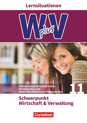 Franke / von den Bergen / Rauch |  W plus V - FOS Hessen / FOS und HBFS Rheinland-Pfalz Pflichtbereich 11 - Wirtschaft und Verwaltung | Buch |  Sack Fachmedien