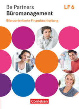 Rottmeier |  Be Partners - Büromanagement. Lernfeld 6 - Bilanzorientierte Finanzbuchhaltung | Buch |  Sack Fachmedien