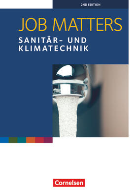 Lepka / Preedy / Oldham |  Job Matters A2 - Sanitär- und Klimatechnik. Arbeitsheft | Buch |  Sack Fachmedien