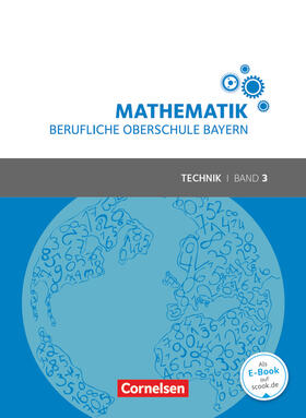 Altrichter / Körner / Fielk |  Mathematik Band 3 (FOS/BOS 13) - Berufliche Oberschule Bayern - Technik - Schülerbuch | Buch |  Sack Fachmedien