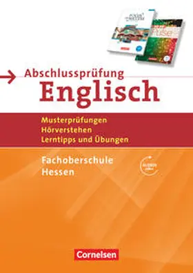 Schappert |  Abschlussprüfung Englisch B1/B2 - Fachoberschule Hessen - Musterprüfungen, Hörverstehen, Lerntipps und Übungen | Buch |  Sack Fachmedien