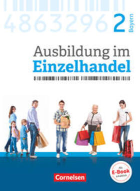 Fritz / Piek / Hillebrand |  Ausbildung im Einzelhandel 2. Ausbildungsjahr - Bayern - Fachkunde | Buch |  Sack Fachmedien