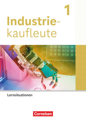 Kaesler / von den Bergen / Weleda |  Industriekaufleute 1. Ausbildungsjahr. Arbeitsbuch mit Lernsituationen | Buch |  Sack Fachmedien