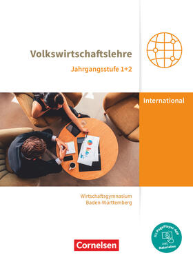 Drescher / Schwerdt-Schneller |  Wirtschaftsgymnasium Baden-Württemberg Jahrgangsstufen 1+2. Profil Internationale Wirtschaft - VWL - Schülerbuch | Buch |  Sack Fachmedien