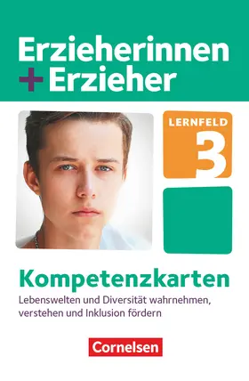 Meyer |  Erzieherinnen + Erzieher. Lebenswelten und Diversität wahrnehmen, verstehen und Inklusion fördern. Kompetenzkarten | Loseblattwerk |  Sack Fachmedien